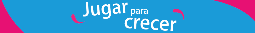 Jugar para Crecer Jugar para Crecer
